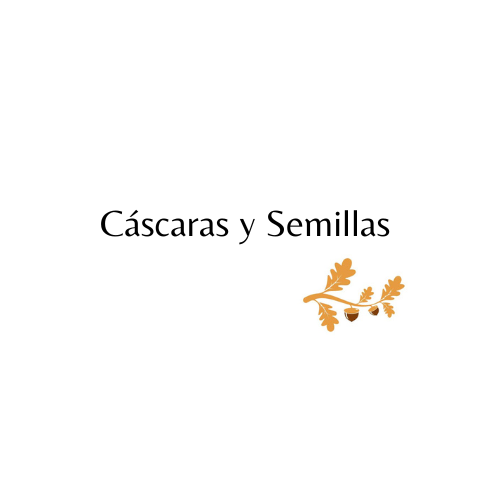 Cáscaras y Semillas